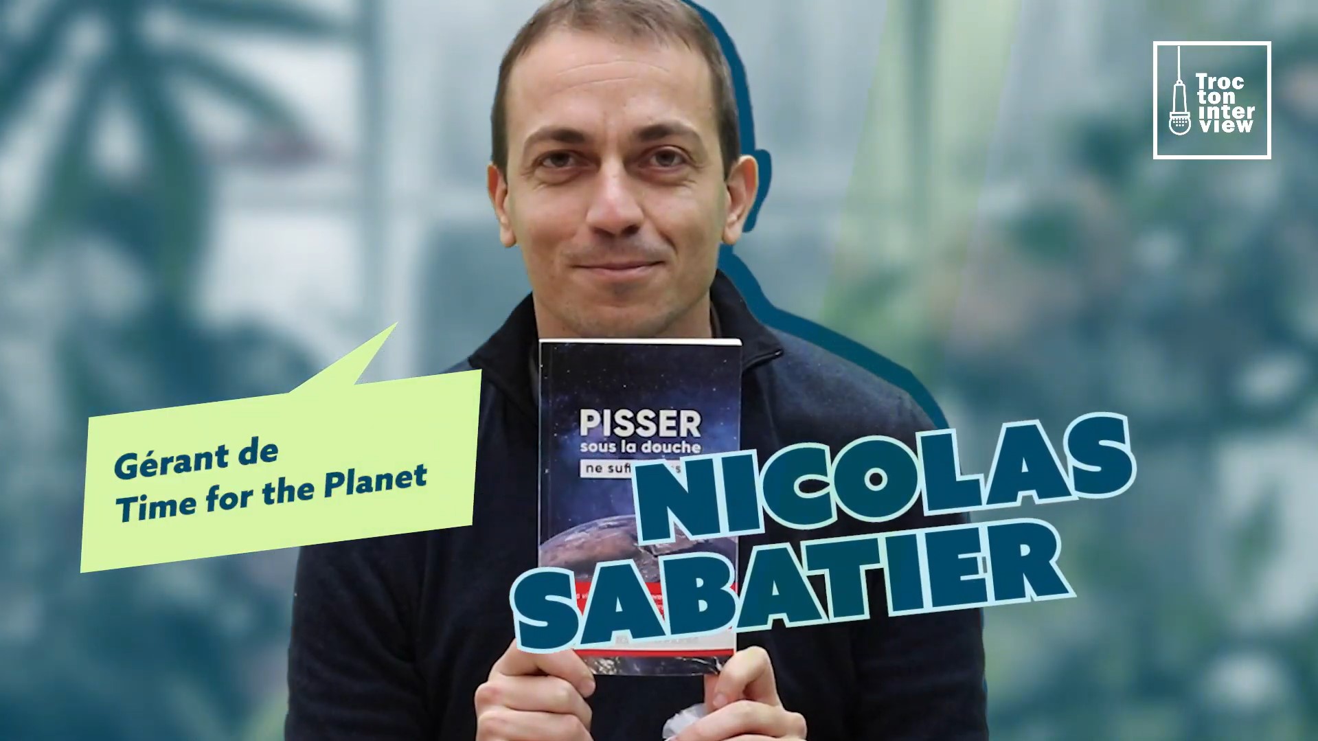 Nicolas Sabatier – Time for The Planet – Changements climatiques