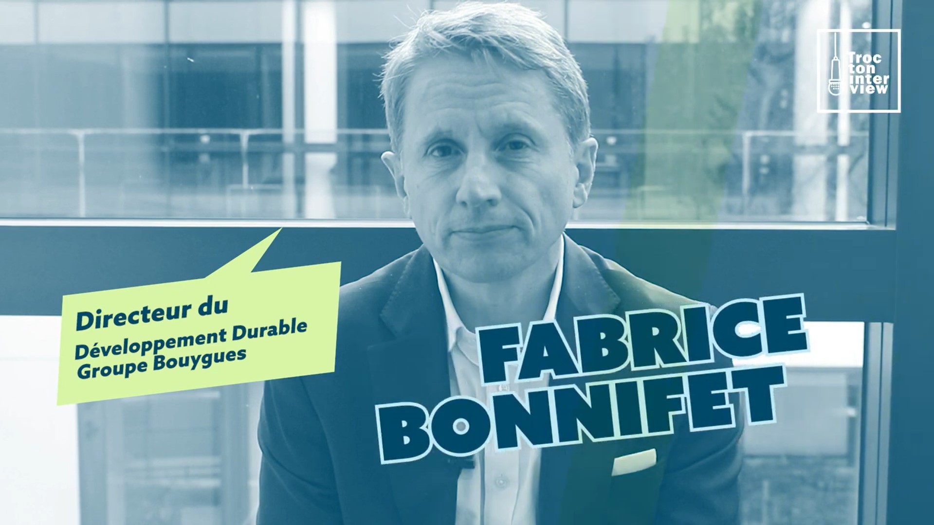 Fabrice Bonnifet – Bouygues – Développement durable